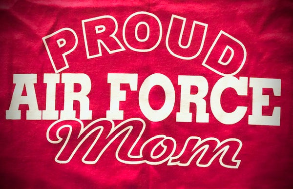 Proud Air Force Mom T-Shirt SALE!