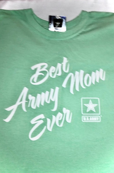 Best Army Mom Ever T-Shirt SALE!