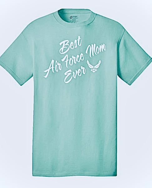 Best Air Force Mom Ever T-Shirt SALE!
